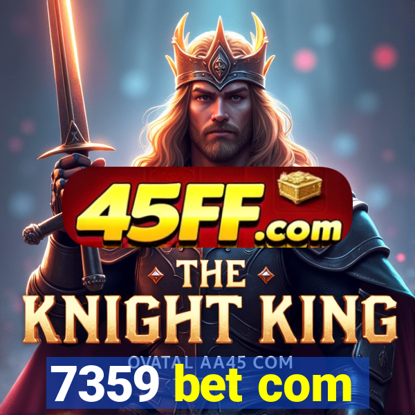 7359 bet com